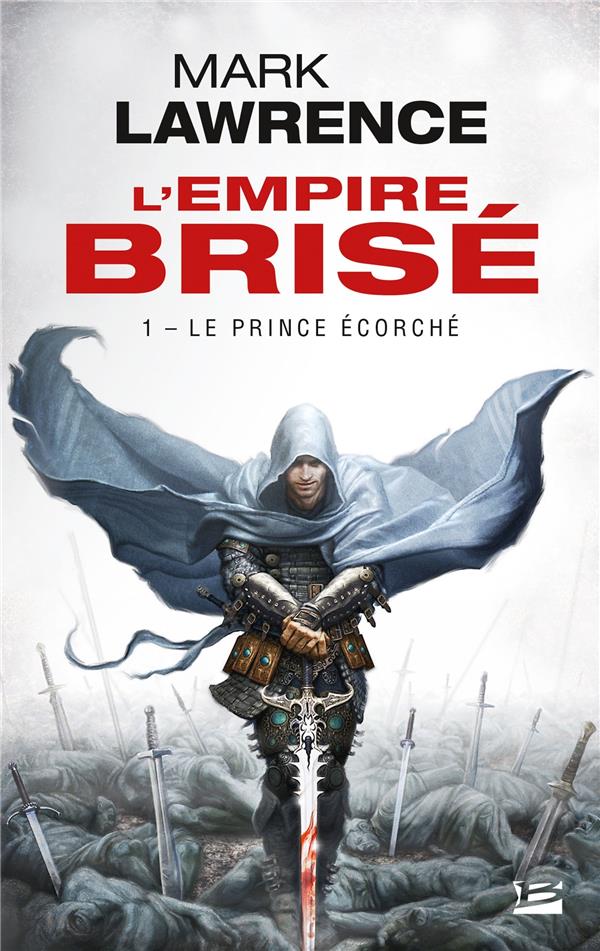 L'empire brisé Tome 1 : le prince écorché