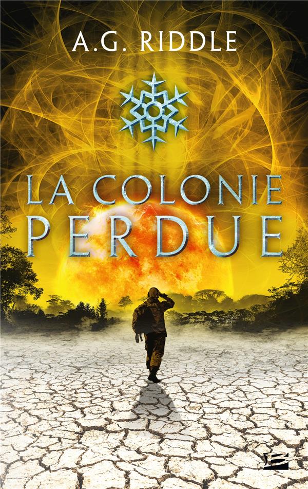 Winter world Tome 3 : La colonie perdue