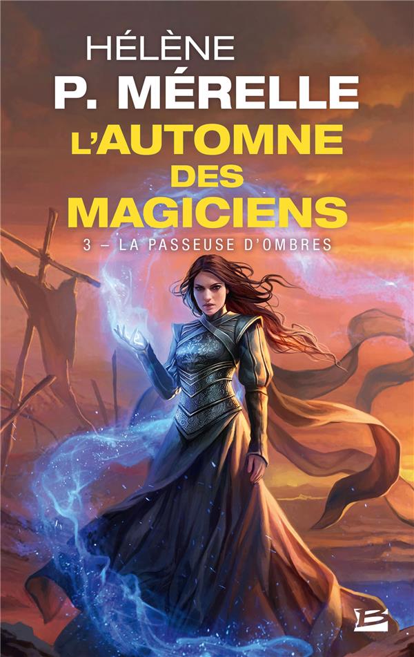 L'automne des magiciens Tome 3 : la passeuse d'ombres