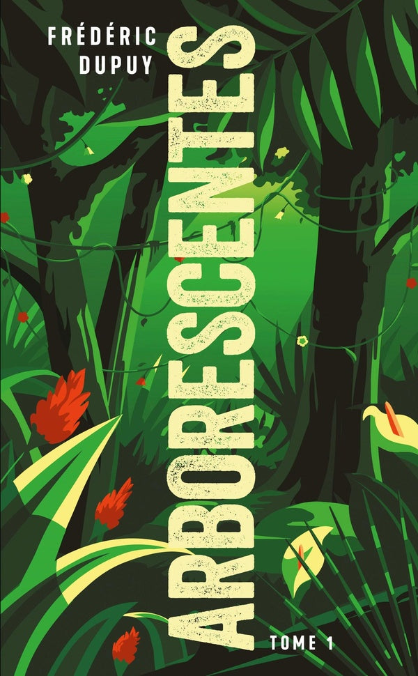 Arborescentes Tome 1