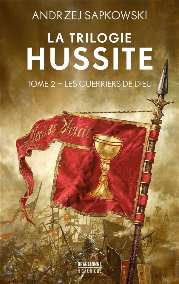 La trilogie hussite Tome 2 : Les guerriers de Dieu