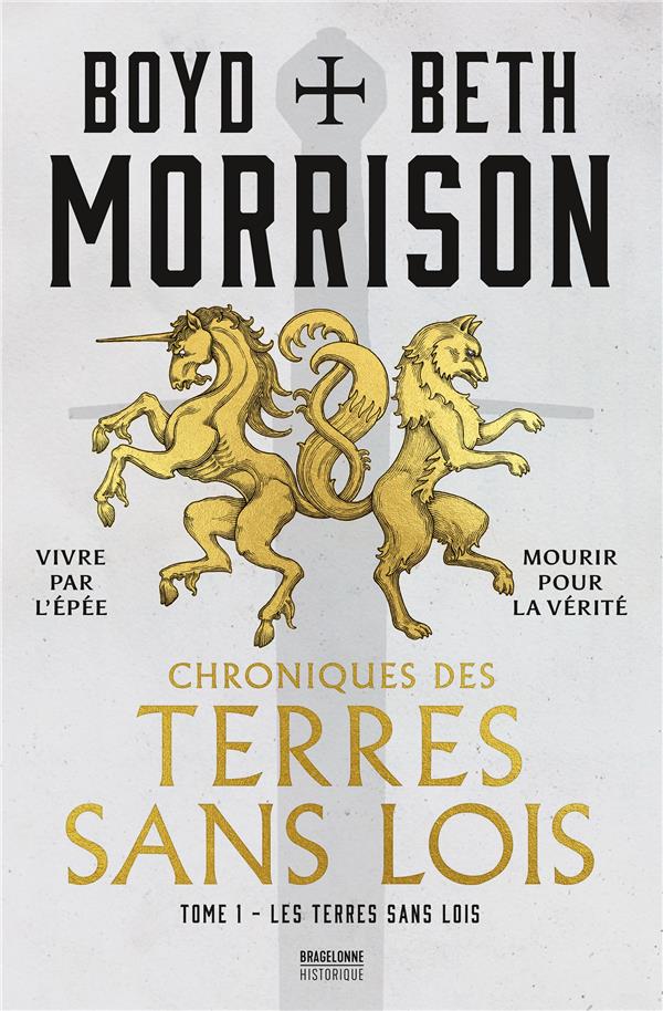Chroniques des terres sans lois Tome 1 : les terres sans lois