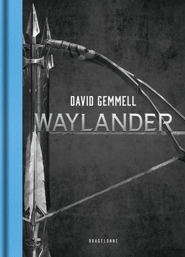Le cycle de Drenaï ; Waylander : Intégrale Tomes 1 à 3