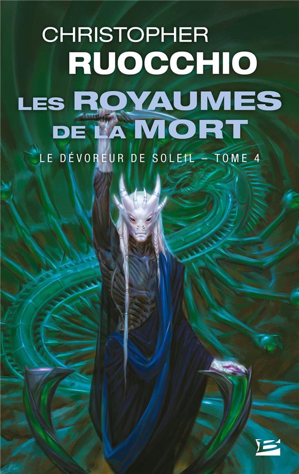 Le dévoreur de soleil Tome 4 : Les royaumes de la mort