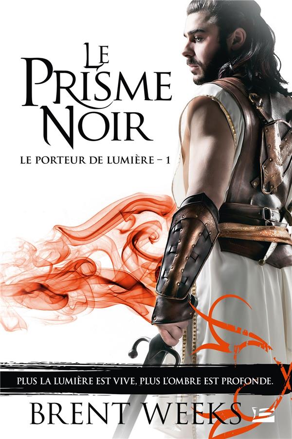 Le porteur de lumière Tome 1 : le prisme noir