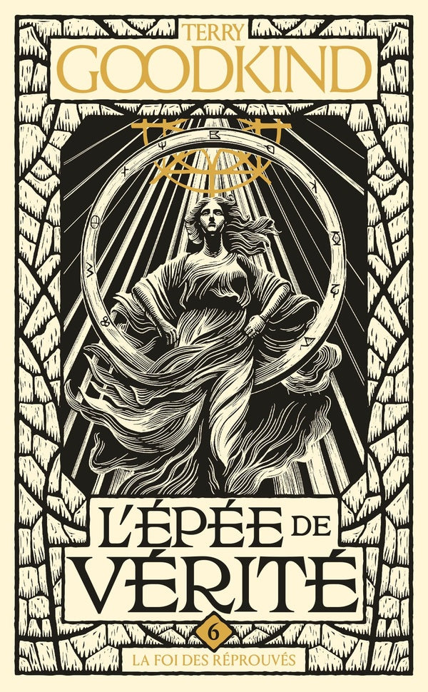 L'Épée de vérité Tome 6 : La foi des réprouvés