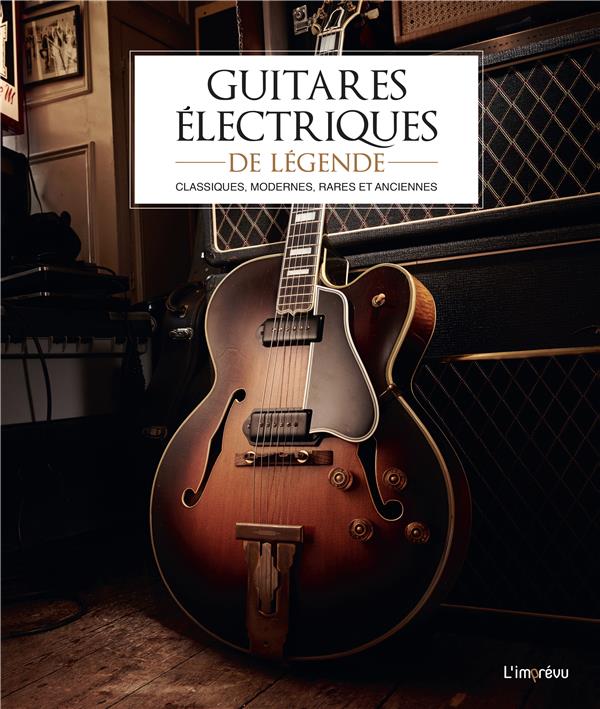 Guitares électriques de légende ; classiques, modernes, rares et anciennes - flash vidéo