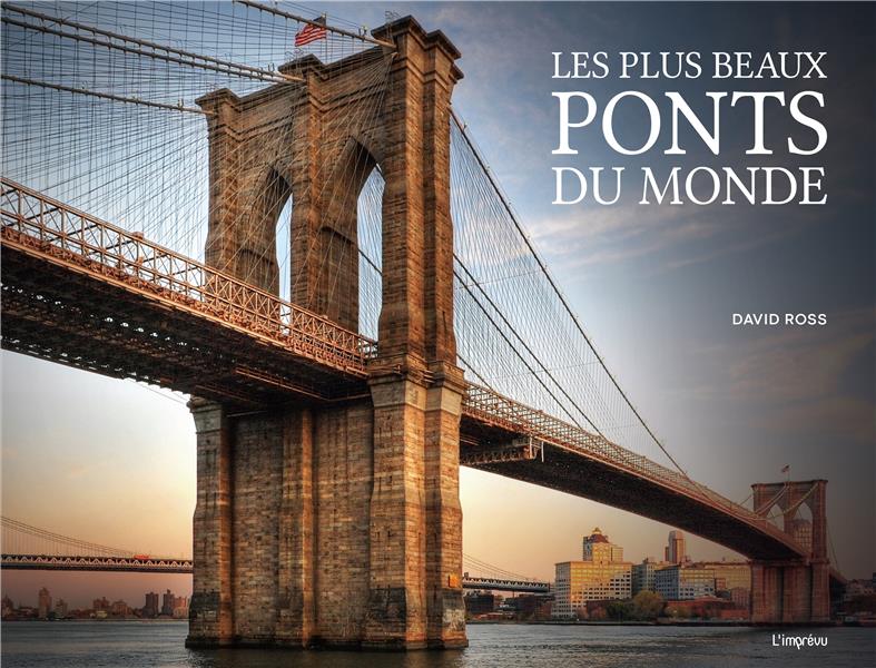 Les plus beaux ponts du monde d'hier à aujourd'hui - flash vidéo