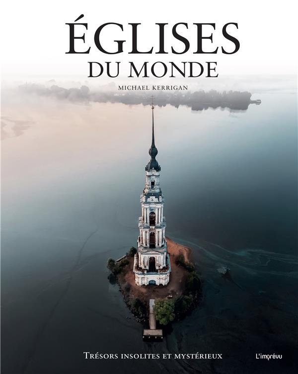 églises du monde ; trésors insolites et mystérieux - flash vidéo