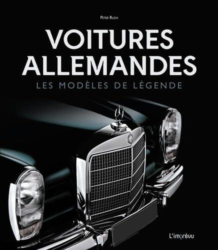 Voitures allemandes : Les modèles de légende