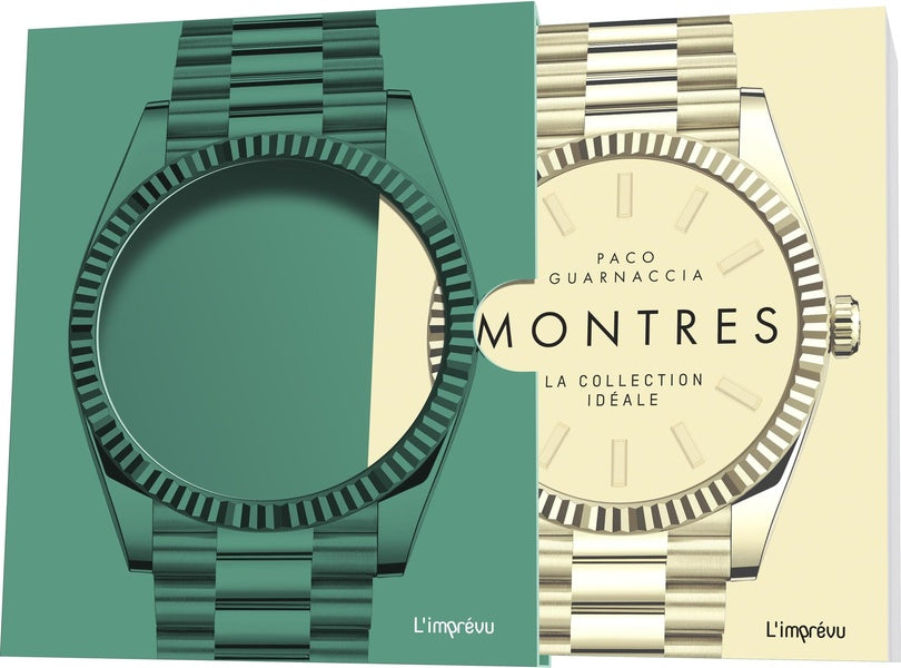 Montres : La collection idéale