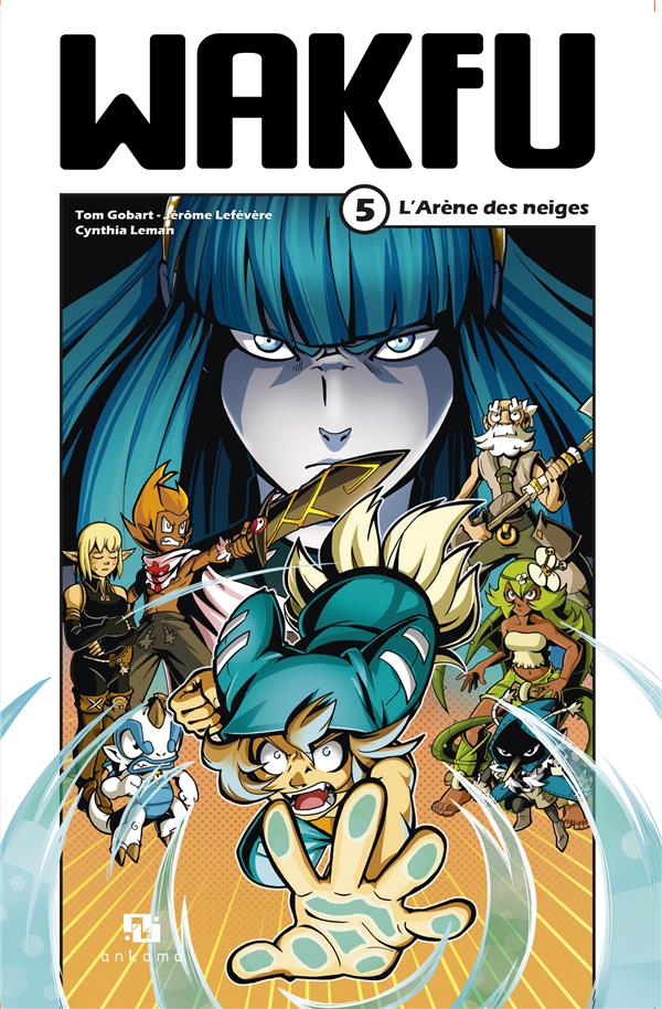 Wakfu Tome 5 : l'arène des neiges