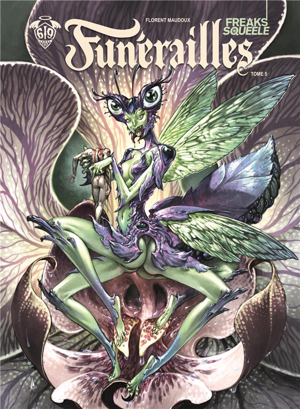 Freaks' Squeele - funérailles Tome 6