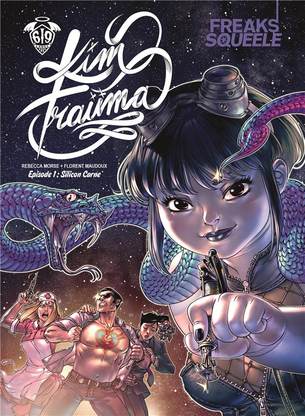 Freaks' Squeele - trauma Tome 1 : Silicon carne
