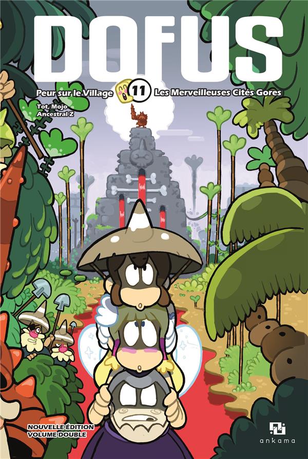 Dofus - édition double Tome 11 : Peur sur le village ; Les merveilleuses cités gores
