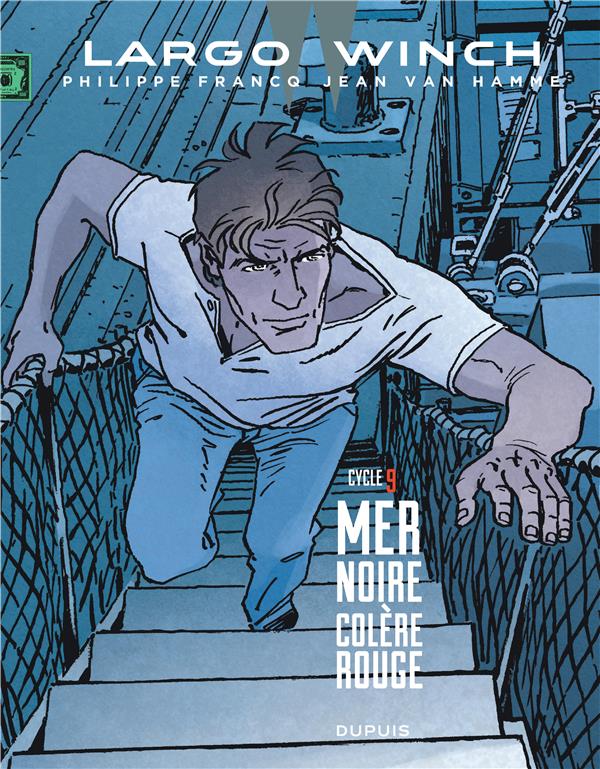 Largo Winch : Intégrale vol.9 : Tomes 17 et 18 : mer noire ; colère rouge