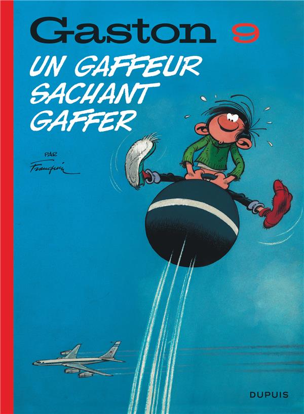 Gaston Tome 9 : un gaffeur sachant gaffer