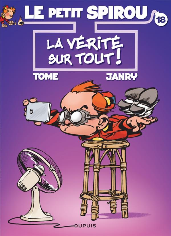 Le Petit Spirou Tome 18 : la vérité sur tout !