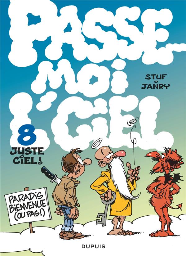 Passe-moi l'ciel Tome 8 : juste ciel !