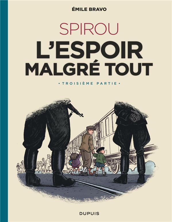 Le Spirou d'Emile Bravo Tome 4 : Spirou, l'espoir malgré tout troisième partie