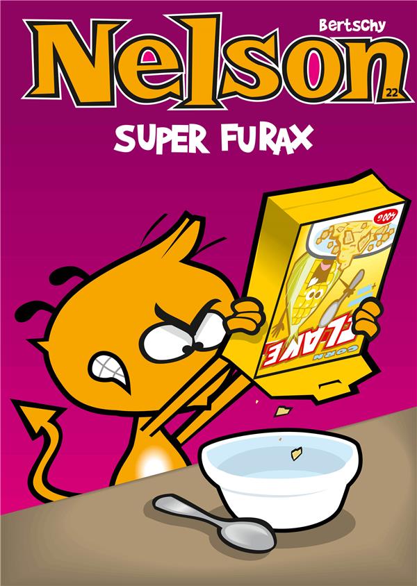 Nelson Tome 22 : super furax
