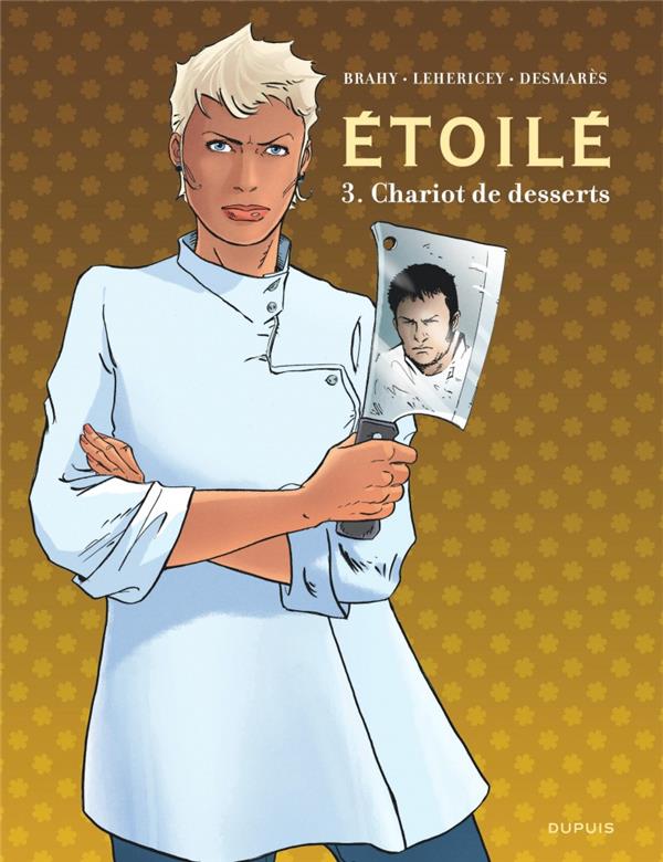 étoilé Tome 3 : chariot de desserts