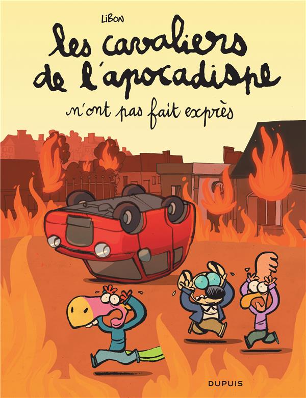 Les cavaliers de l'apocadispe Tome 2 : les cavaliers de l'apocadispe n'ont pas fait exprès