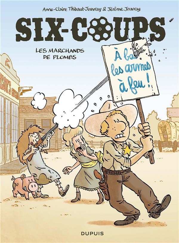 Six-Coups Tome 2 : les marchands de plombs
