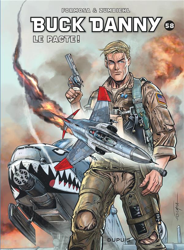 Les aventures de Buck Danny Tome 58 : le pacte !