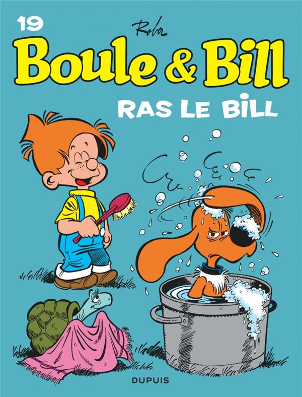Boule & Bill Tome 19 : ras le Bill !