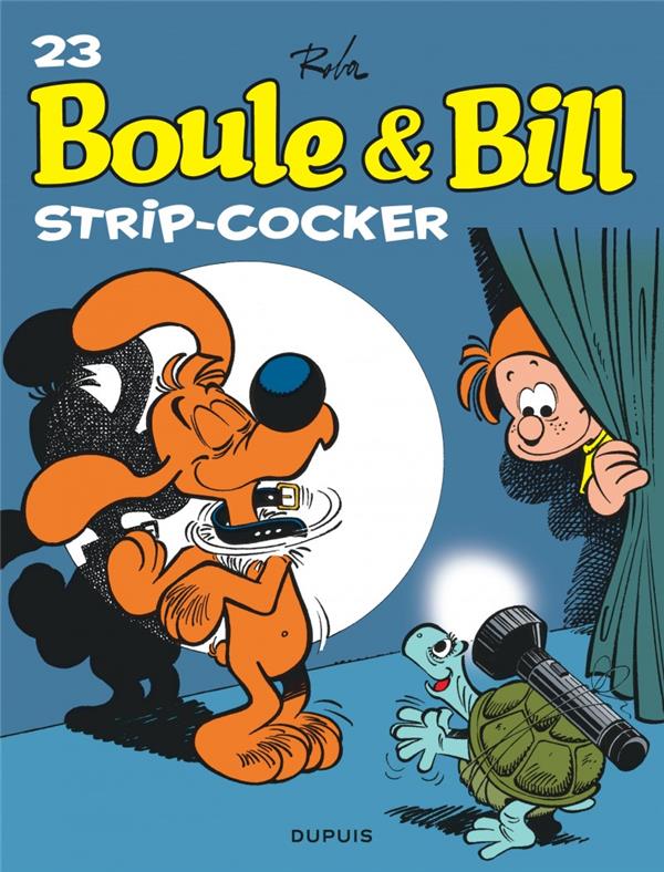 Boule & Bill Tome 23 : strip-cocker