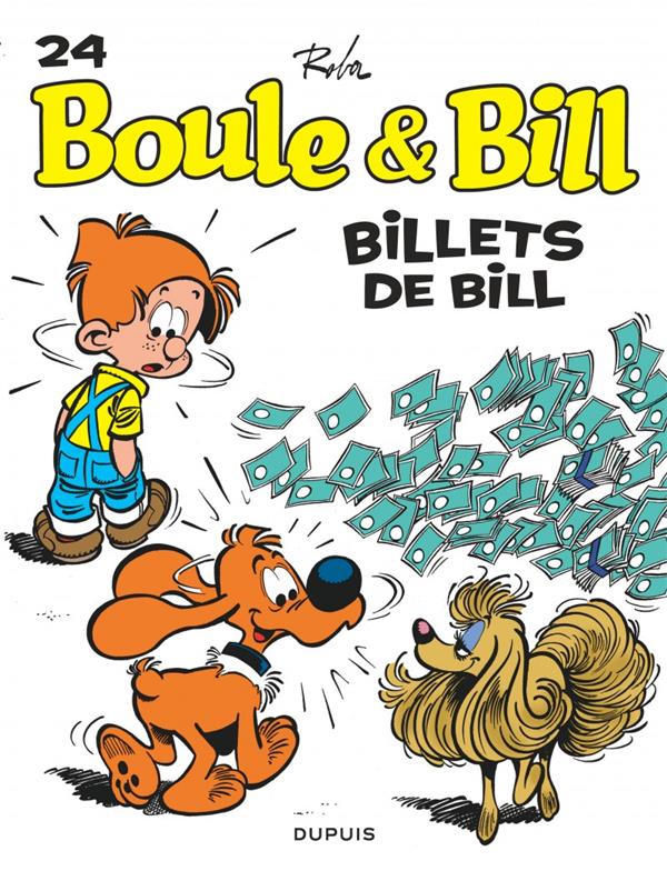 Boule & Bill Tome 24 : billets de Bill