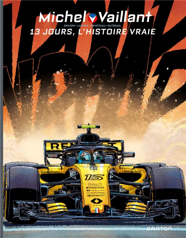 Michel Vaillant - saison 2 Tome 8 : 13 jours, l'histoire vraie