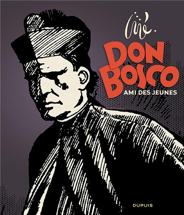 Don Bosco : ami des jeunes