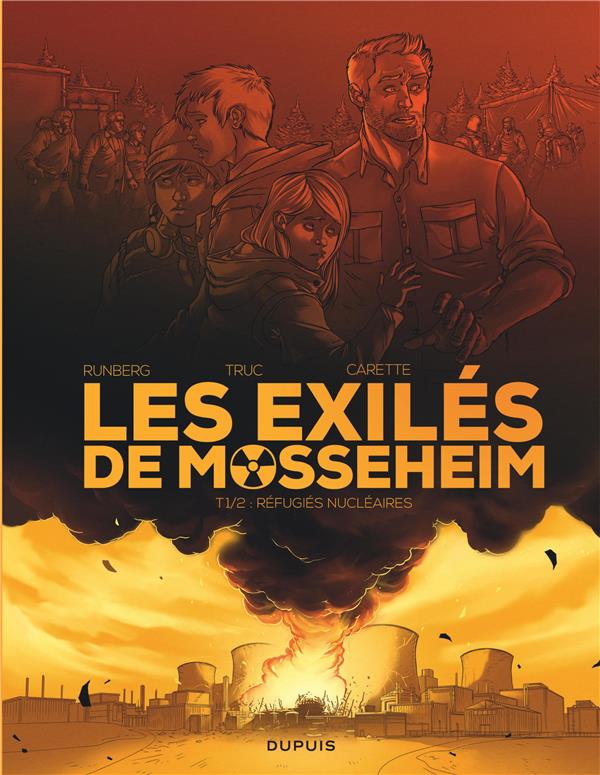 Les exilés de Mosseheim Tome 1 : refugiés nucléaires