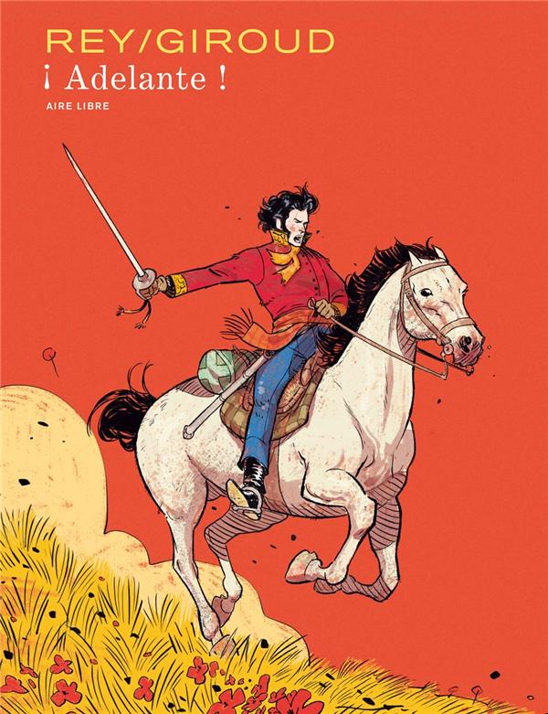 Adelante ; intégrale