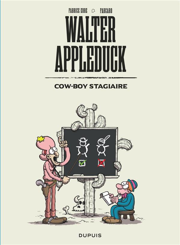 Walter Appleduck Tome 1 : cow-boy stagiaire