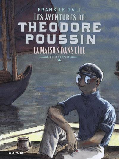 Théodore Poussin - récits complets Tome 4 : la maison dans l'île