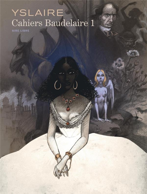 Cahiers Baudelaire Tome 1