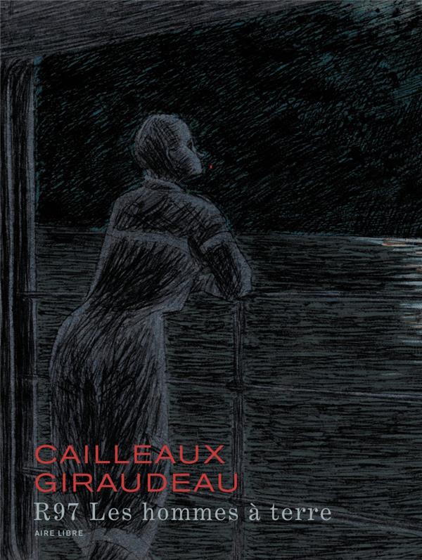 R197 ; les hommes à terre