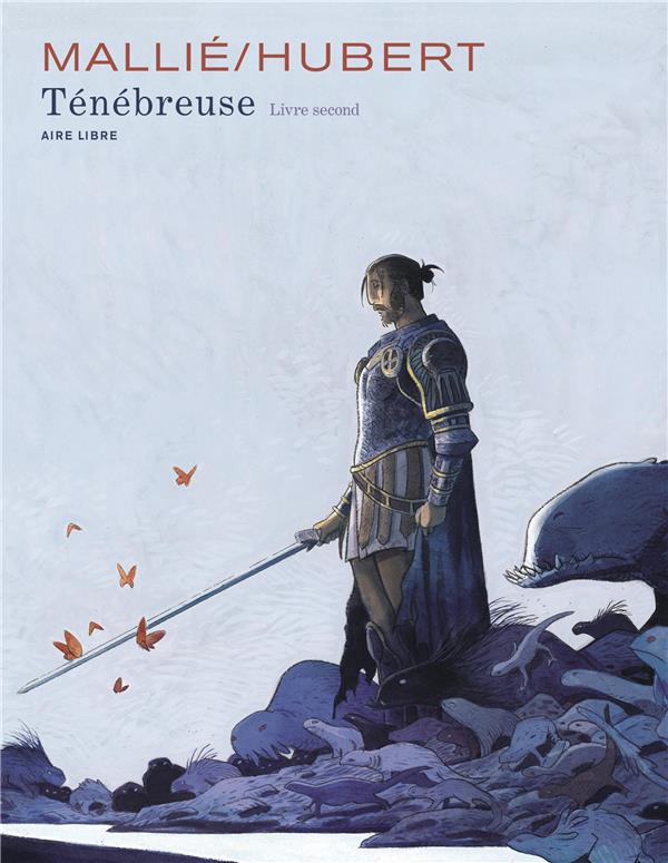 Ténébreuse Tome 2
