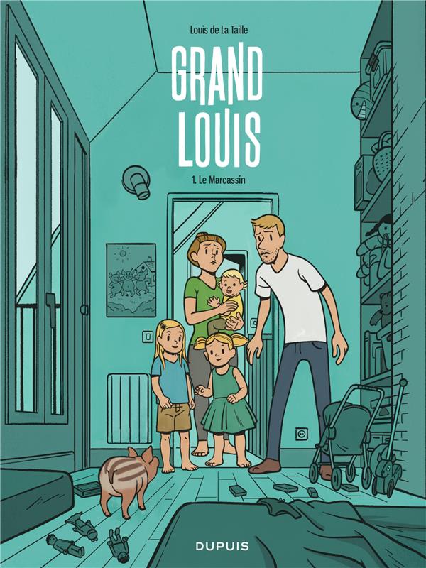 Grand Louis Tome 1 : le marcassin