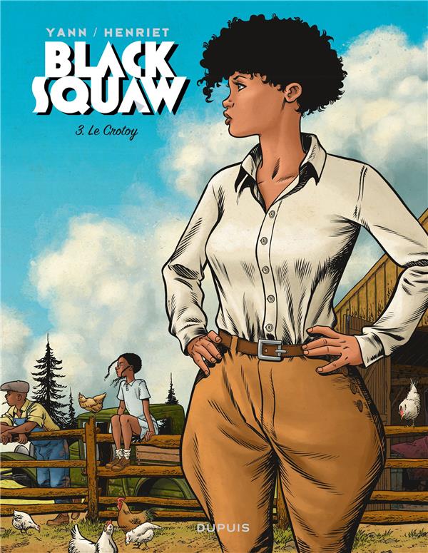 Black squaw Tome 3 : le crotoy