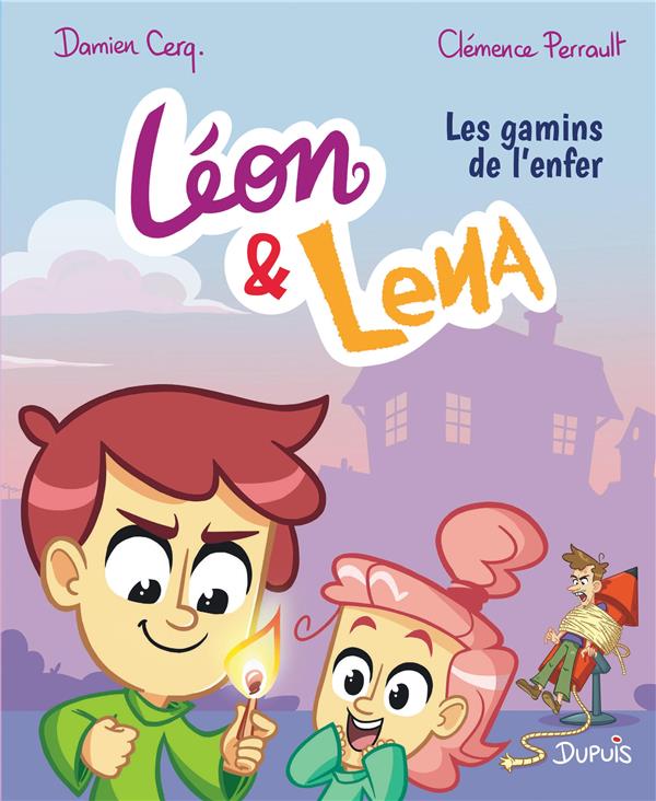Léon et Léna Tome 1 : les gamins de l'enfer