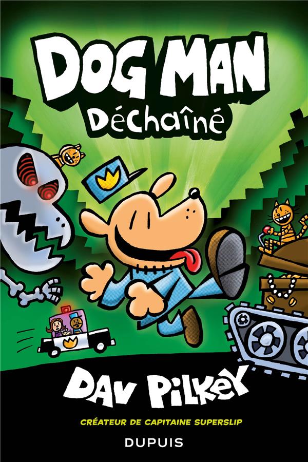 Dog Man Tome 2 : déchaîné