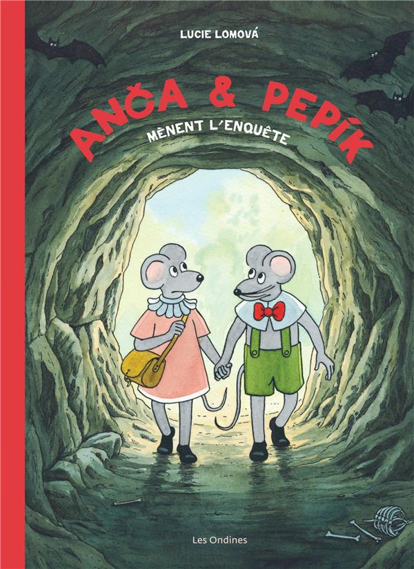 Anca et Pepik Tome 1 : Anca et Pepik mènent l'enquête