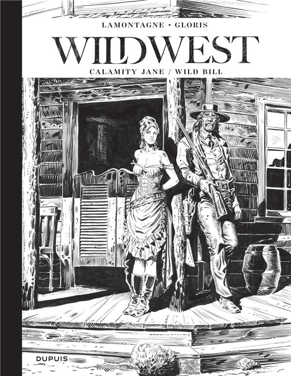 Wild west : Intégrale vol.1 : Tomes 1 et 2 : Calamity Jane / Wild Bill