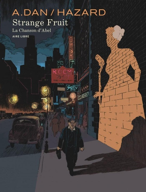 Strange fruit : La chanson d'Abel