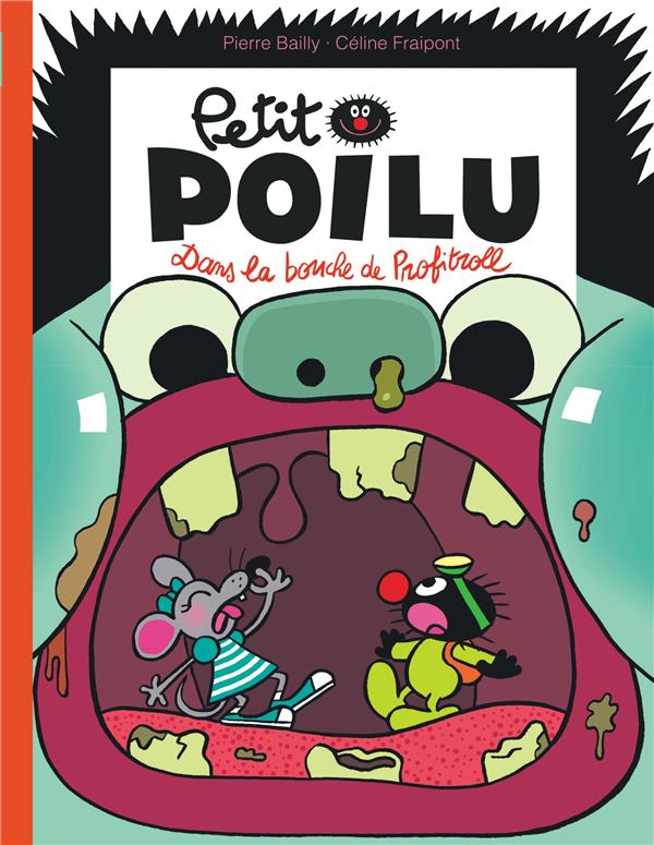 Petit Poilu Tome 29 : Dans la bouche de Profitroll