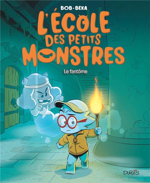 L'école des petits monstres Tome 3 : Le fantôme
